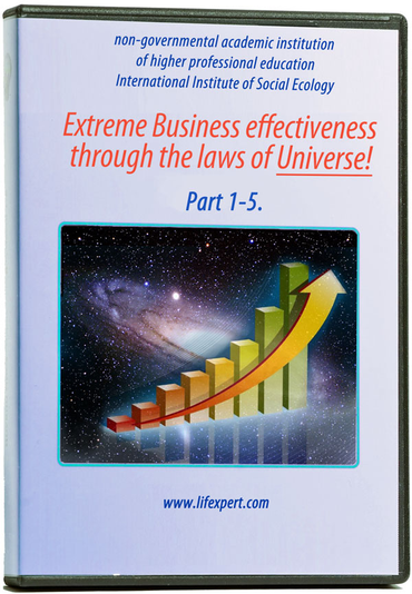 Extreme Business effectiveness through the laws of Universe!
